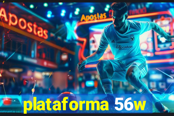 plataforma 56w